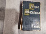 Scrieri alese vol.2 de Anton Bacalbasa
