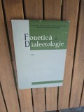 Fonetică și dialectologie vol.1
