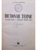 Paul Irinievici - Dictionar tehnic. Petrol-gaze. Englez-roman-rus (editia 1963)