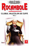 Rocambole: Clubul Valetilor de Cupa. Volumul II | Ponson du Terrail, 2020