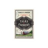 Talks to Farmers: Inspiring, Uplifting, Faith-Building Meditations