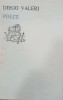 Poezii Diego Valeri - Antologie, Romantica, Realism literar, Modernism - Limba Romana/Italiana/Franceza - Coperta Cartonata/Brosata