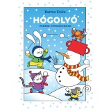 H&oacute;goly&oacute; - Versek &oacute;vod&aacute;soknak - Bartos Erika