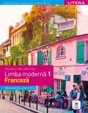 Limba modernă 1 - Limba franceză. Manual. Clasa a VII-a - Paperback brosat - Raisa Elena Vlad, Dorin Gulie - Litera