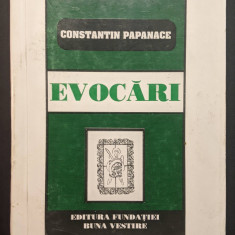 EVOCARI. GAND SI FAPTA LEGIONARA – Constantin Papanace 267 pag Ed. Buna Vestire