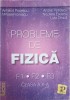 PROBLEME DE FIZICA, CLASA A X-A F1, F2, F3-ARMAND POPESCU, MIRCEA FRONESCU SI COLAB.-244878