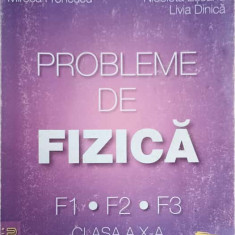 PROBLEME DE FIZICA, CLASA A X-A F1, F2, F3-ARMAND POPESCU, MIRCEA FRONESCU SI COLAB.