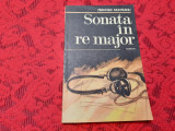 SONATA IN RE MAJOR DE FRANCISC MUNTEANU, EDITURA MILITARA, 1987 RF1/3