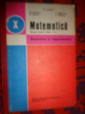 Matematica manual pentru clasa a X-a geometrie si trigonometrie an 1981
