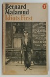 IDIOTS FIRST by BERNARD MALAMUD , 1969