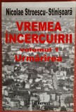 Vremea incercuirii, vol. 1. Urmarirea - Nicolae Stroescu-Stinisoara (2001)