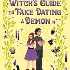 A Witch's Guide to Fake Dating a Demon