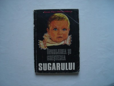 Ingrijirea si cresterea sugarului - Razvan Priscu, Nahum Salzberg foto