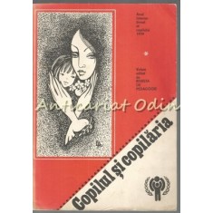 Copilul Si Copilaria - Anul International Al Copilului 1979