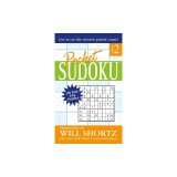 Pocket Sudoku: Presented by Will Shortz; 150 Fast, Fun Puzzles, Volume 2