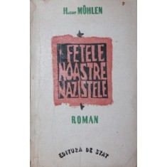 FETELE NOASTRE NAZISTELE