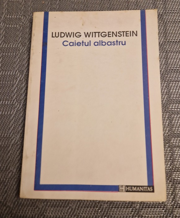 Caietul albastru Ludwig Wittgenstein