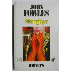 Mantisa - John Fowles