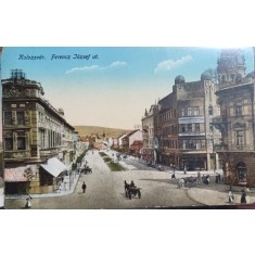 Carte postala - Kolozsvar (Cluj): Strada Ferencz Jozsef (actuala Strada Horea)