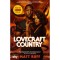Lovecraft Country - Matt Ruff