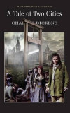 A Tale of Two Cities | Charles Dickens, Wordsworth Editions Ltd