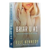 BRIAR U#1 Cand extremele de atrag, Elle Kennedy