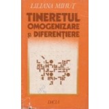 Tineretul - Omogenizare si Diferentiere