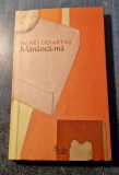Mananca - ma Agnes Desarthe cu autograf