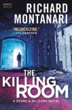 The Killing Room: A Balzano &amp; Byrne Novel