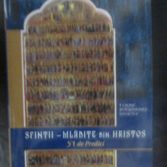 Sfintii-mladite din Hristos. 51 de predici-Calinic Botosaneanul