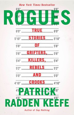 Rogues: True Stories of Grifters, Killers, Rebels and Crooks foto