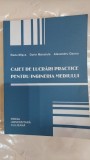 Caiet de lucrari practice pentru ingineria mediului - Radu Misca, Dorin Manciula, Alexandru Ozunu