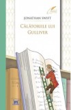 Cumpara ieftin Calatoriile lui Gulliver (Colectia Clasici)