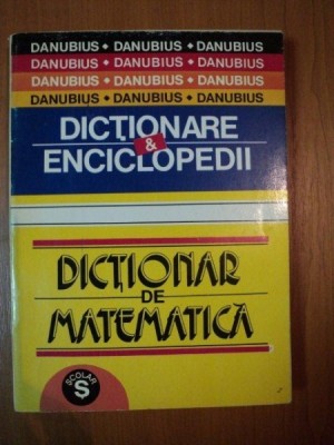 DICTIONAR DE MATEMATICA foto