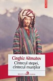 C&icirc;ntecul stepei, c&icirc;ntecul munților - 2019 - Cinghiz Aitmatov (@Q179)
