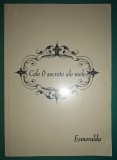 Esmeralda Lane - Cele 6 secrete ale mele, Spiritualitate &amp; Ezoterism, stare buna, brosata