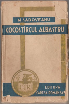 Mihail Sadoveanu - Cocostircul albastru foto