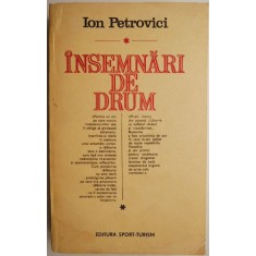 Insemnari de drum &ndash; Ion Petrovici
