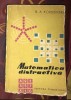 Matematica Distractiva - B.A. Kordemski (1959, Tineretului, 630 pagini) - Carte Stiinta, Matematica