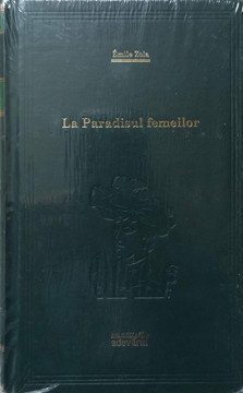 LA PARADISUL FEMEILOR-EMILE ZOLA foto