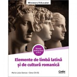Elemente de limba latina si de cultura romanica. Manual pentru clasa a VII-a, Corint