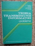 TEORIA TRANSMISIUNII INFORMATIEI. PROBLEME de ALEXANDRU SPATARU, 1983