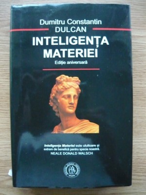 DUMITRU CONSTANTIN DULCAN - INTELIGENTA MATERIEI - 2001 foto