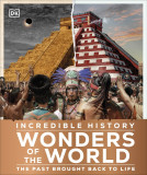 Incredible History Wonders of the World