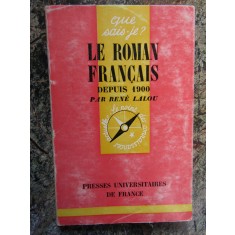 Rene Lalou - Le roman francais depuis 1900