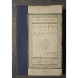 Lew. N. Tolstoi - Napoleon şi Alexandru (ediţie ilustrată; Ed. Cultura Rom&acirc;nească)