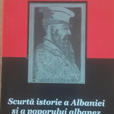 NICOLAE IORGA - SCURTA ISTORIE A ALBANIEI SI A POPORULUI ALBANEZ, 2019