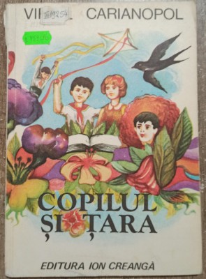 Copilul si tara - Virgil Carianopol// ilustratii Ion Panaitescu foto