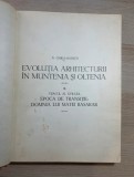 Evolutia arhitecturii in Muntenia si Oltenia (III) - N. Ghica Budesti