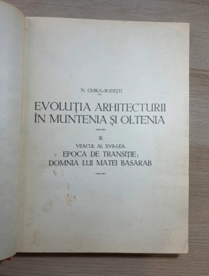 Evolutia arhitecturii in Muntenia si Oltenia (III) - N. Ghica Budesti foto